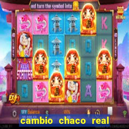 cambio chaco real en guarani